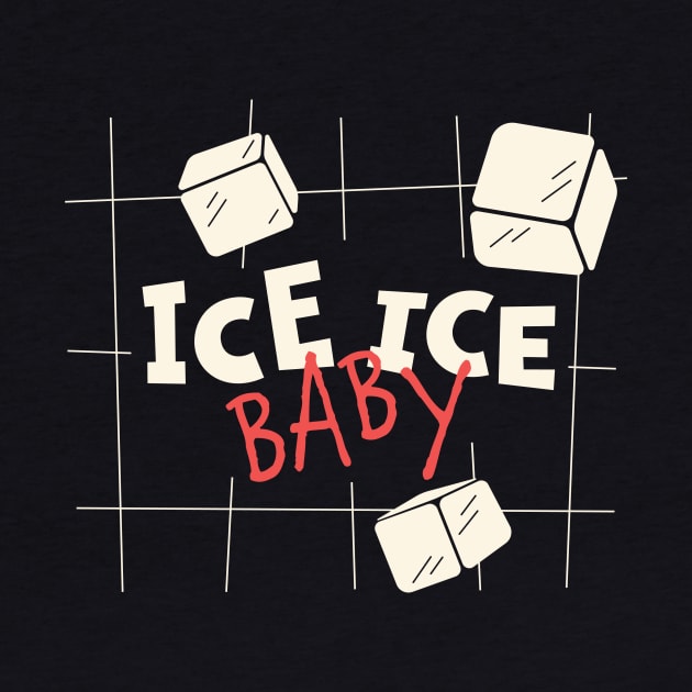 Ice ice baby by Nora Gazzar